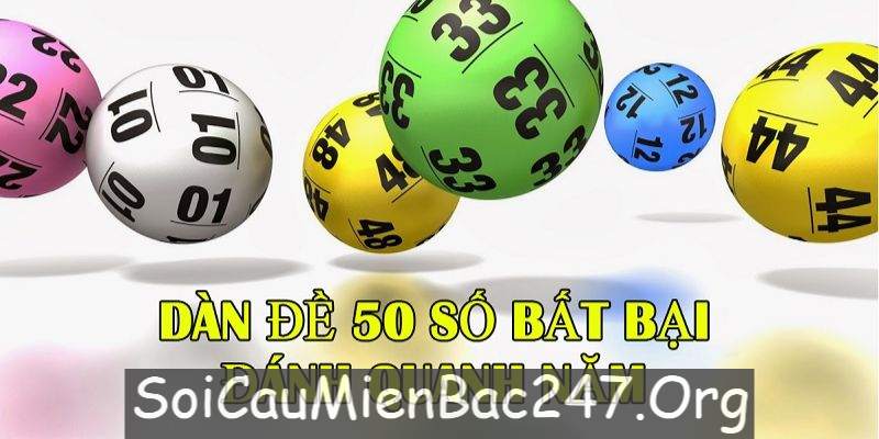 Soi cầu dàn đề 50 số hôm nay